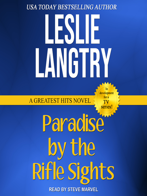 Title details for Paradise by the Rifle Sights by Leslie Langtry - Available